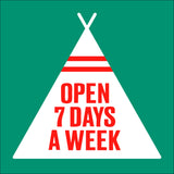 Open 7 Days a Week fine art print