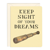 "Keep Sight of Your Dreams" Card