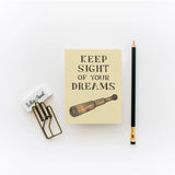 "Keep Sight of Your Dreams" Card