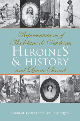 Authors: Colin M. Coates and Cecilia Morgan