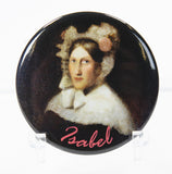 Portrait of Isabel Baxter Mackenzie on a round pin-back button with the name Isabel in pink on the bottom