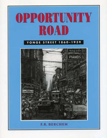 Opportunity Road: Yonge Street 1860-1939